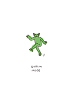 Goblin Mode